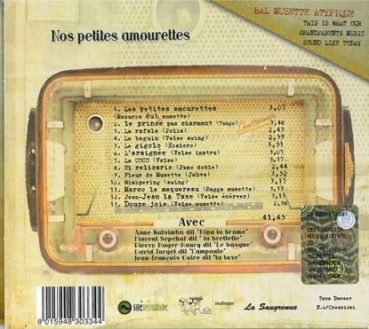 Pierre Mager du groupe de jazz manouche Autour de django présente le verso de l'album nos petites amourettes de son ancien groupe de musique le balluche de la saugrenue paru en 2011.