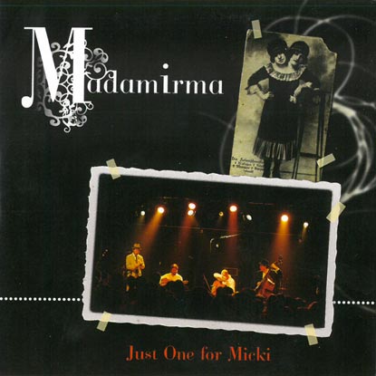Pierre Mager du groupe de jazz manouche Autour de django présente la face de l'album just one for micki de son ancien groupe de musique Madamirma paru en 2008.